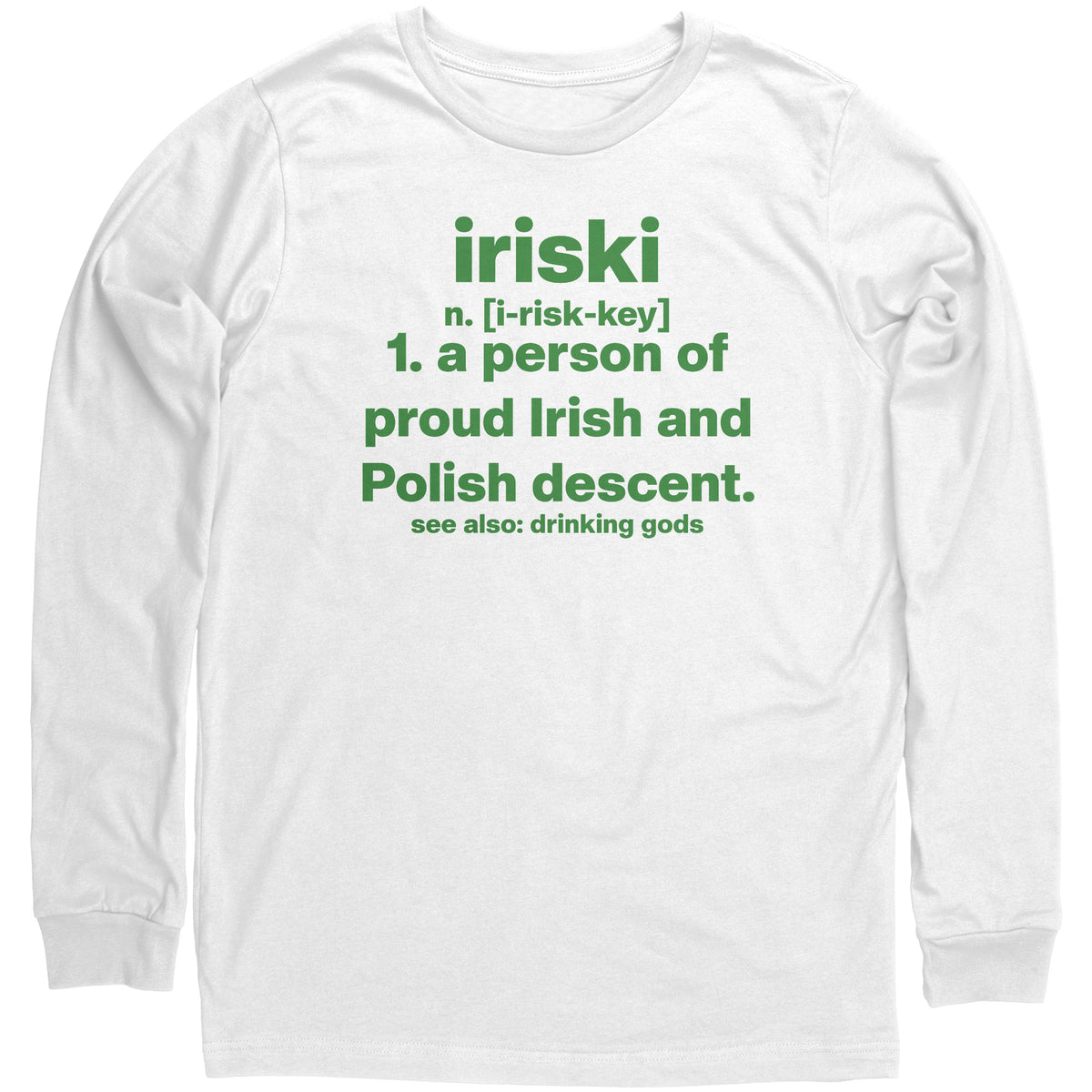 Iriski Definition Unisex Long Sleeve Shirt – My Polish Heritage