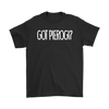 Got Pierogi Shirt - My Polish Heritage
