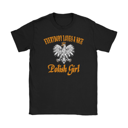 Nice Polish Girl II Shirt - My Polish Heritage