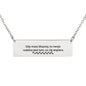 When you're in trouble, your family is what supports you.(In Polish) Engraved Necklace