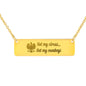 Not My Circus... Not My Monkeys Engraved Necklace