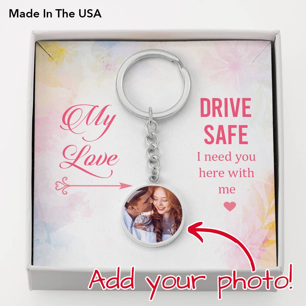 My Love Drive Safe, I need you here with me keychain, Personalized. – My  Polish Heritage