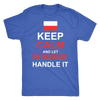 Let The Polish Guy Handle It Shirt - My Polish Heritage