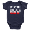 Everyone Loves a Polish Boy Baby Onesie - My Polish Heritage