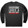 Everyone Loves a Polish Boy Long Sleeve Shirt
