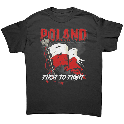 Poland First To Fight T Shirt