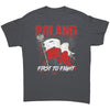 Poland First To Fight T Shirt