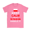 Let The Polish Girl Handle It Shirt - My Polish Heritage