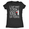 I Just Want to Drink Wine and Eat Pierogi Shirt - My Polish Heritage