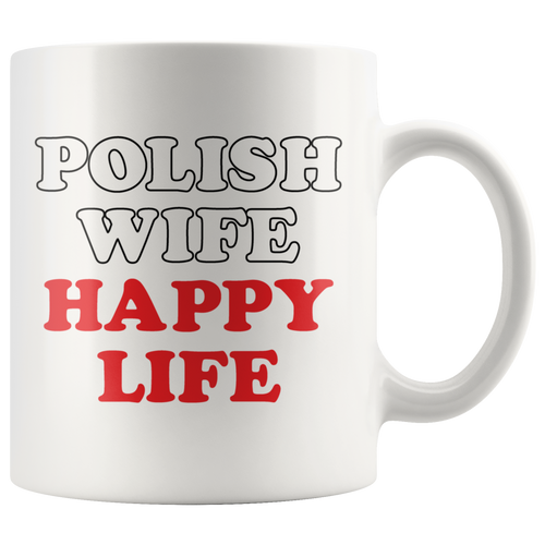 Polish Wife Happy Life 11oz and 15oz Mugs