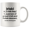 Iriski Definition Coffee Mug 11oz or 15oz