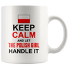 Keep Calm and Let the Polish Girl Handle It 11oz Mug | My Polish Heritage - My Polish Heritage