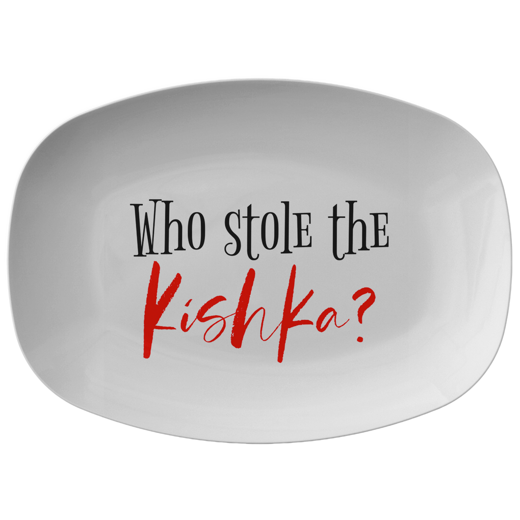 Who Stole the Kishka platter