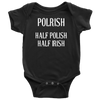 Polrish- Half Polish Half Irish Baby Onesie, t-shirts and hoodies.