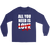 All you need is Wódka t shirt, long sleeve shirt