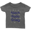 Niech pada Śnieg Let it Snow in Polish baby and toddler shirts and bodysuits