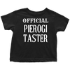 Official Pierogi Taster tank tops, infant/toddler shirts, t shirts and hoodies