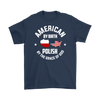 Polish By The Grace Of God Shirt - My Polish Heritage