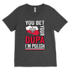 You Bet I'm Polish Shirt - More Styles