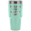 Polish Wife Happy Life Tumbler