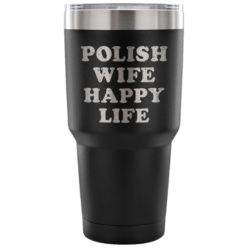 Polish Wife Happy Life Tumbler