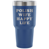 Polish Wife Happy Life Tumbler