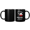 Irish Temper with Polish Attitude 11oz Mug