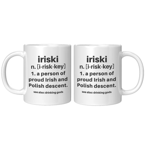 Iriski Definition Coffee Mug 11oz or 15oz