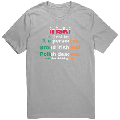 Iriski Definition with flag colors Unisex shirt- Multiple Color Options