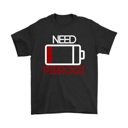 Battery Low, Need Pierogi Mens and Womens t-shirt