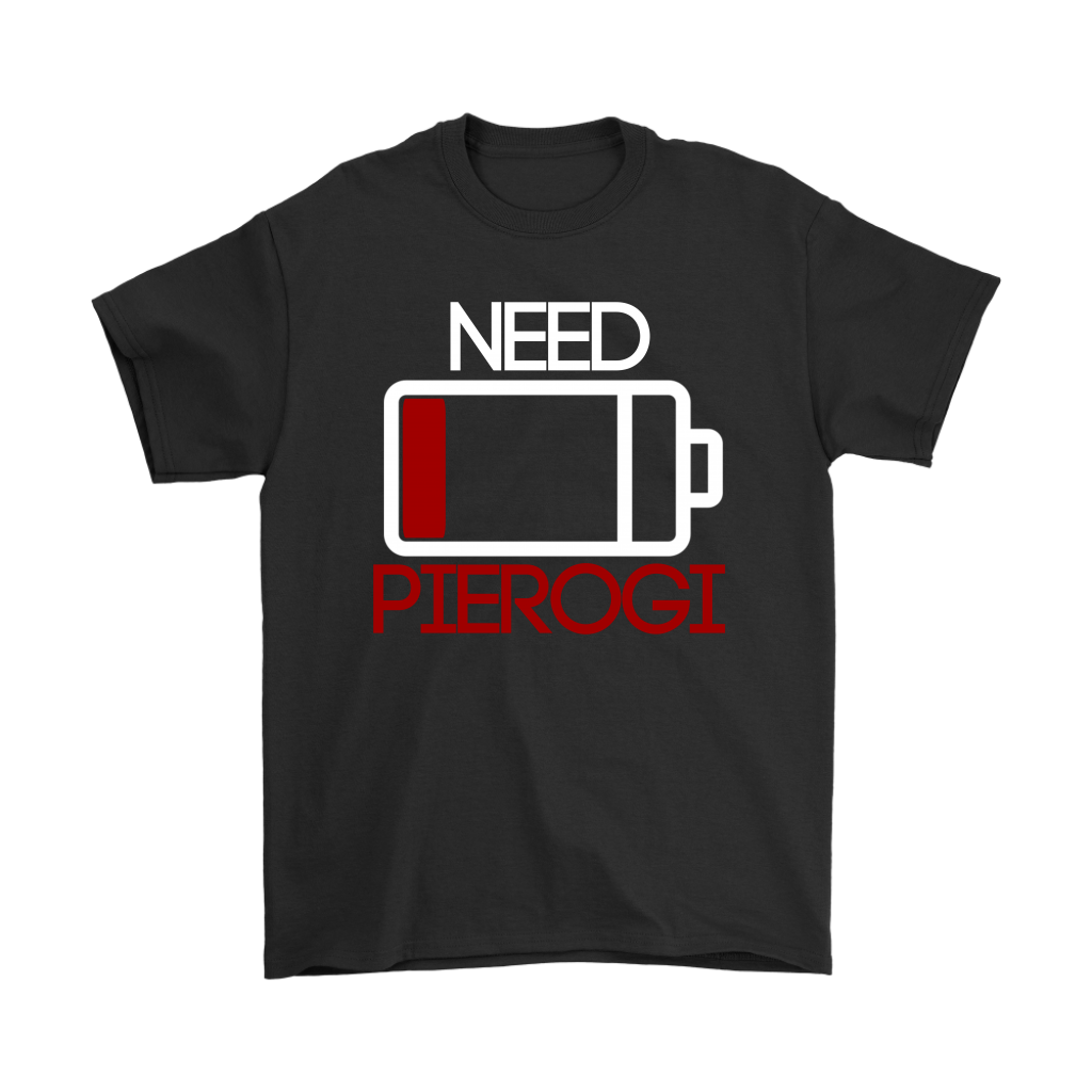 Battery Low, Need Pierogi Mens and Womens t-shirt