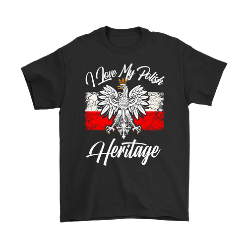 I Love My Polish Heritage III Shirt - My Polish Heritage