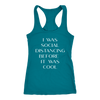 I was social distancing before it was cool tank tops, shirts and hoodies