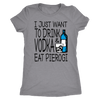 Drink Vodka and Eat Pierogi in Light Shirt - My Polish Heritage