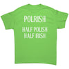 Polrish Shirt- Half Polish Half Irish