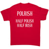 Polrish Shirt- Half Polish Half Irish