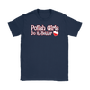 Polish Girls Do It Better Shirt - My Polish Heritage