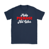 Make Pierogi Not War Shirt - My Polish Heritage