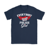 Nice Polish Girl Shirt - My Polish Heritage