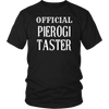 Official Pierogi Taster tank tops, infant/toddler shirts, t shirts and hoodies