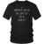 Wherever you go you can't get rid of yourself. Polish Proverb. Tank Tops, Shirts and Hoodies