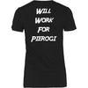 Will Work For Pierogi. Design on Back