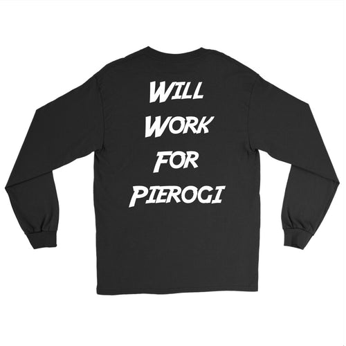 Will Work For Pierogi. Design on Back