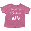Part of the Babcia Squad Toddler T-shirt multiple colors