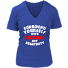 Surround Yourself with Pierogi Not Negativity. Tank tops, shirts and hoodies.