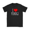 I Love Pierogi Shirt