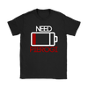 Battery Low, Need Pierogi Mens and Womens t-shirt