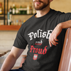Polish and Proud Shirt - My Polish Heritage