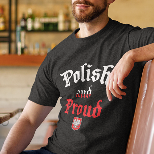 Polish and Proud Shirt - My Polish Heritage