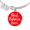 Best Babcia Ever Adjustable Luxury Bangle